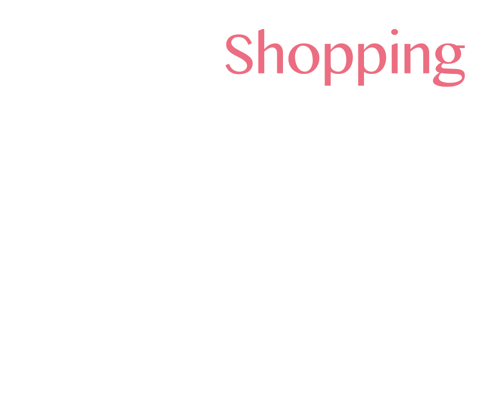 Shopping Shop ショッピング情報